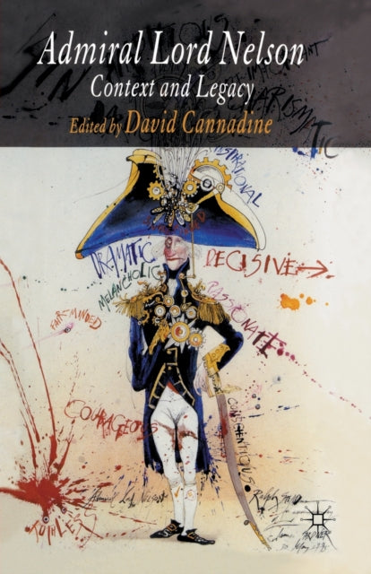 Admiral Lord Nelson : Context And Legacy