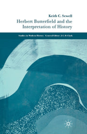 Herbert Butterfield And The Interpretati