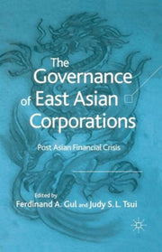 The Governance Of East Asian Corporation