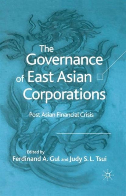 The Governance Of East Asian Corporation