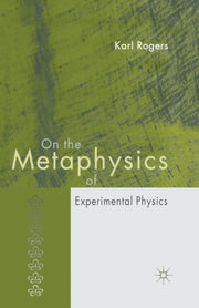 On The Metaphysics Of Experimental Physi