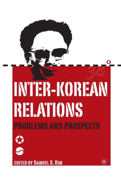 Inter-korean Relations : Problems And Pr