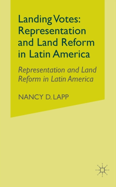 Landing Votes : Representation And Land