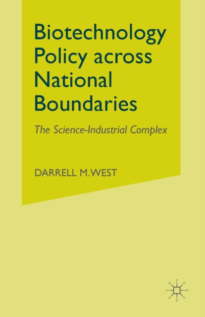 Biotechnology Policy Across National Bou