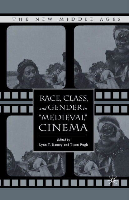Race, Class, And Gender In "medieval" Ci