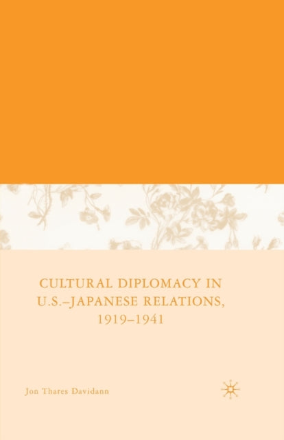 Cultural Diplomacy In U.s.-japanese Rela