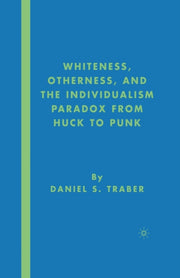 Whiteness, Otherness And The Individuali By Traber, D.