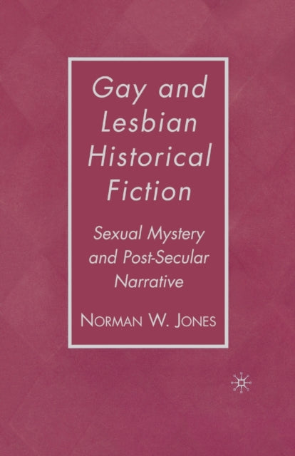 Gay And Lesbian Historical Fiction : Sex By Jones, N.
