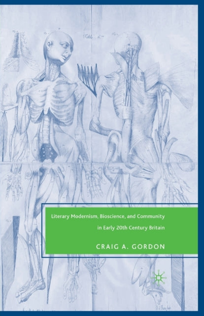 Literary Modernism, Bioscience, And Comm