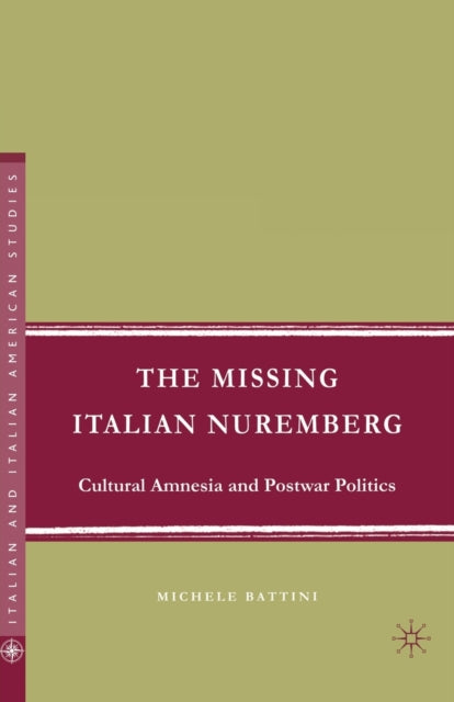 The Missing Italian Nuremberg : Cultural