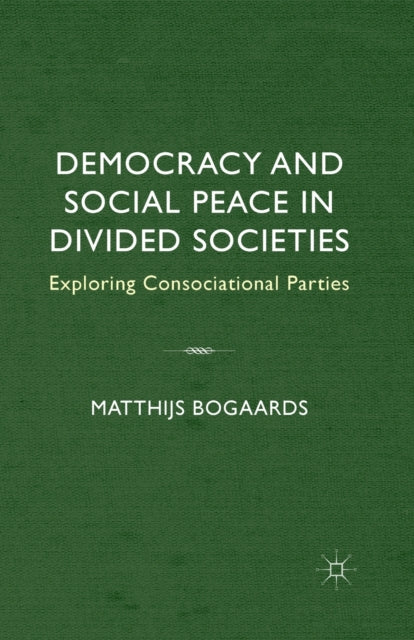 Democracy And Social Peace In Divided So