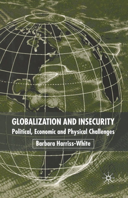 Globalization And Insecurity : Political