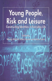 Young People, Risk And Leisure : Constru