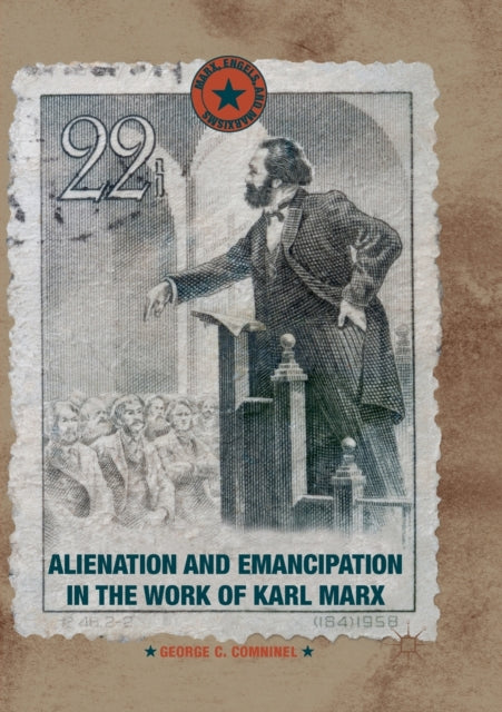 Alienation And Emancipation In The Work