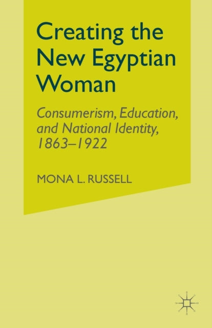 Creating The New Egyptian Woman : Consum