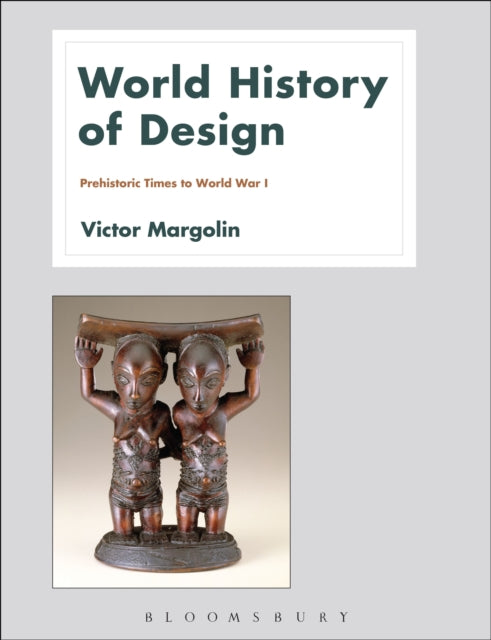 World History Of Design Volume 1