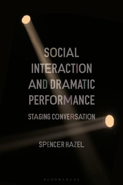 Social Interaction & Dramatic Performanc