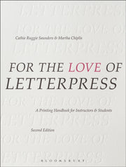 For The Love Of Letterpress By Saunders, Cathie R