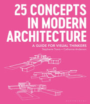 25 Concepts In Modern Architecture