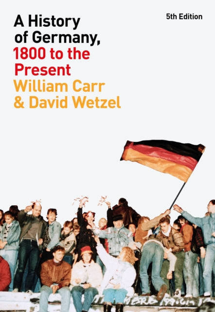 History Of Germany 1800 To The Present