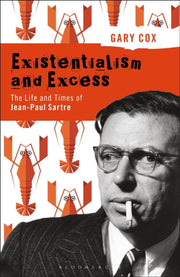 Existentialism And Excess The Life
