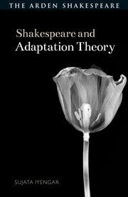 Shakespeare & Adaptation Theory