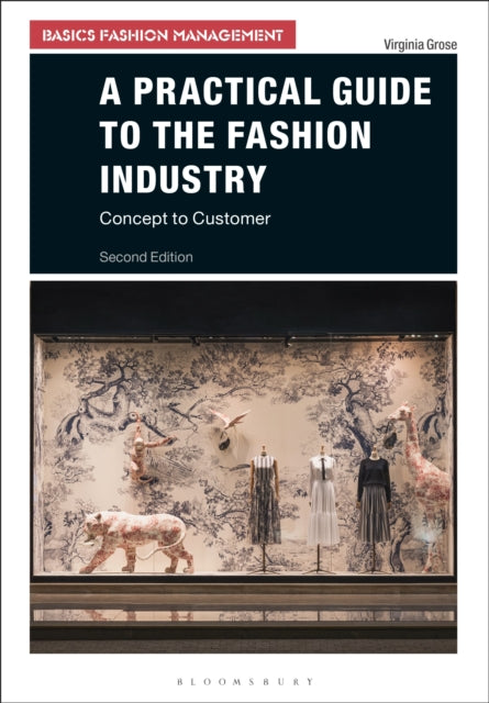 Practical Guide To The Fashion Industry