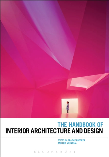 The Handbook Of Interior Architecture A By Dummy Author