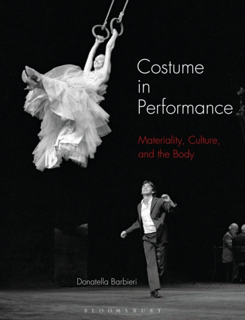 Costume In Performance By Donatella Barbieri
