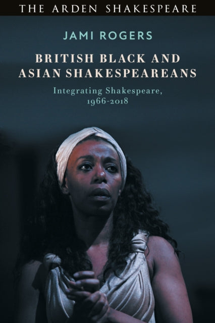 British Black And Asian Shakespeare