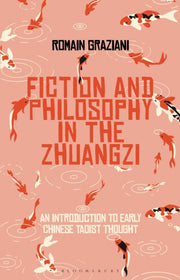 Fiction & Philosophy In The Zhuangzi By Graziani, Romain