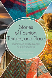 Stories Of Fashion Textiles & Place By Carver, Leslie
