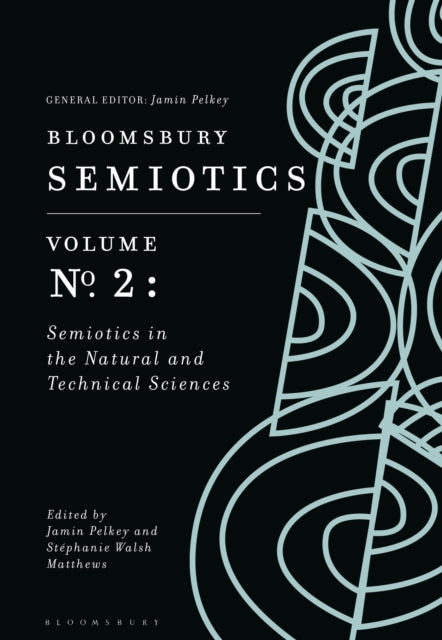 Bloomsbury Semiotics Volume 2 Semiotic