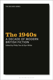 Tcds 1940s A Decade Of Modern Brit By Tew Philip
