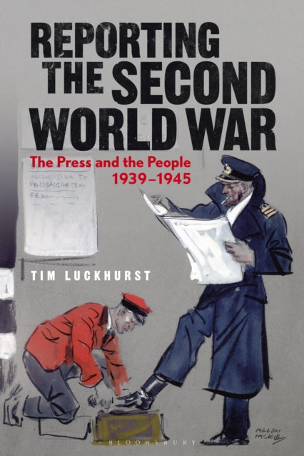 Reporting The Second World War