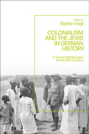 Colonialism And The Jews In German By Vogt Stefan