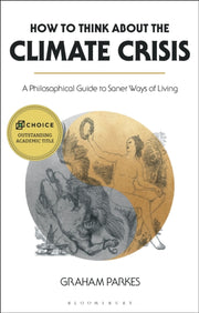 How To Think About The Climate Crisis