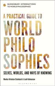 Practical Guide To World Philosophies