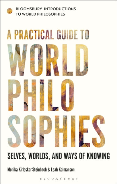 Practical Guide To World Philosophies