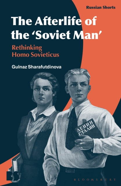 Afterlife Of The Soviet Man