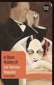 Short History Of The Weimar Republic By Storer, Colin