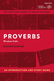 Proverbs An Introduction & Study Guide