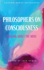 Tap Philosophers On Consciousness