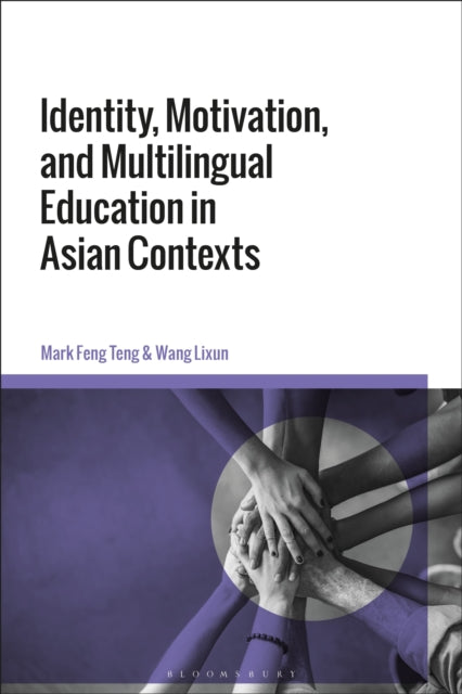 Identity Motivation & Multilingual Educa