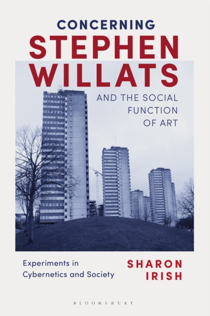 Concerning Stephen Willats & The Social