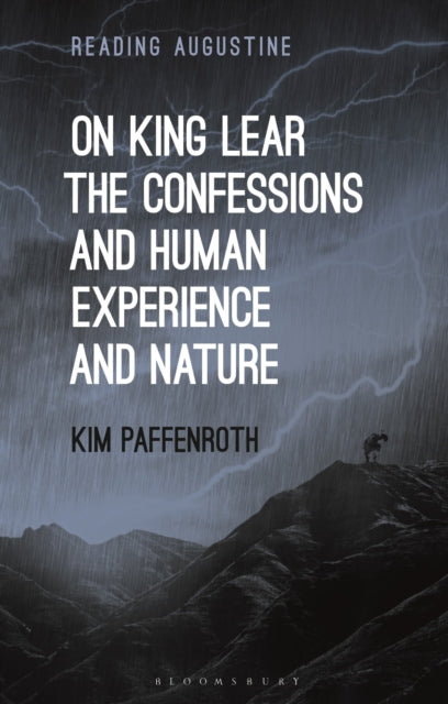 On King Lear The Confessions & Human Exp