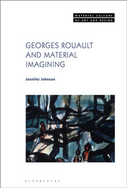 Georges Rouault & Material Imagining