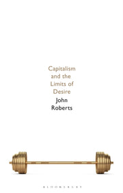Capitalism & The Limits Of Desire
