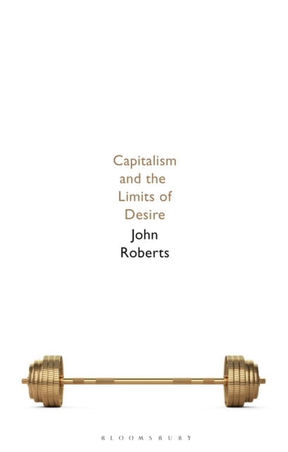 Capitalism & The Limits Of Desire