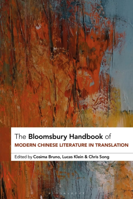 Bloomsbury Handbook Of Modern Chinese Li
